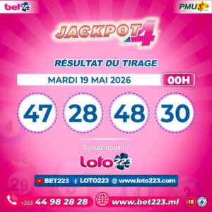 JACKPOT 4 : Tirage de 00h du 19 Mai 2026