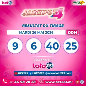 JACKPOT 4 : Tirage de 00h du 26 Mai 2026